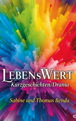 Sabine Benda, Thomas Benda: LEBENsWERT