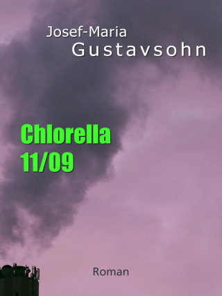 Josef-Maria Gustavsohn: Chlorella 11/09