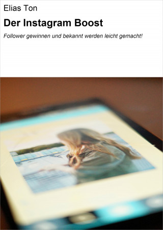 Elias Ton: Der Instagram Boost