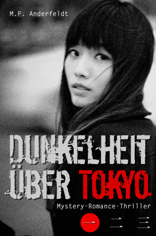 M.P. Anderfeldt: Dunkelheit über Tokyo – 1