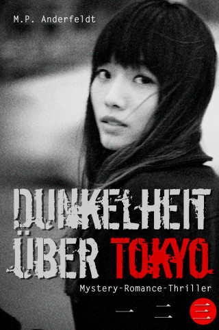 M.P. Anderfeldt: Dunkelheit über Tokyo – 3