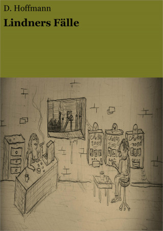 D. Hoffmann: Lindners Fälle