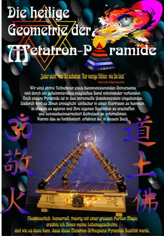 Norbert Barthelmess: Die heilige Geometrie der Metatron-Pyramide