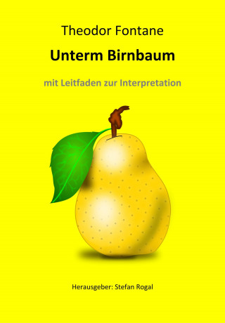 Theodor Fontane: Unterm Birnbaum