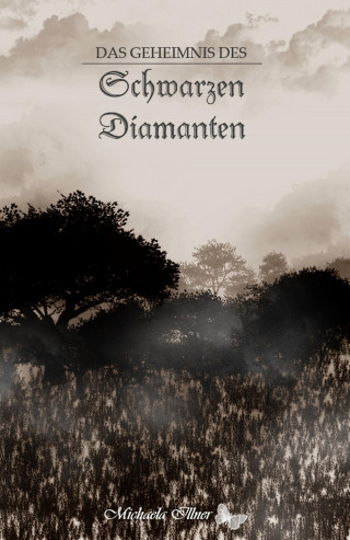 Michaela Illner: Das Geheimnis des Schwarzen Diamanten