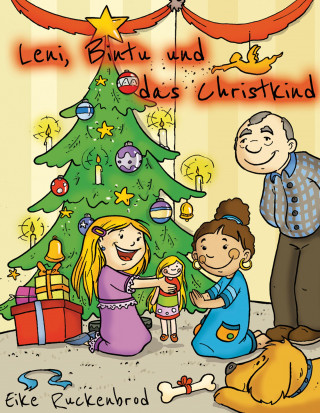 Eike Ruckenbrod: Leni, Bintu und das Christkind
