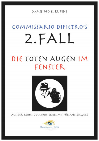 Massimo E. Rufini: Die toten Augen im Fenster