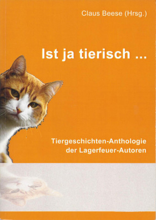 Claus Beese (Hrsg.): Ist ja tierisch