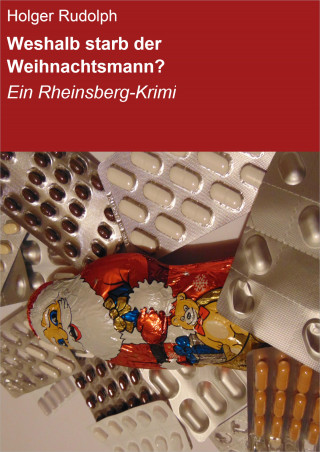 Holger Rudolph: Weshalb starb der Weihnachtsmann?