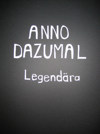 Anno Dazumal: Legendära