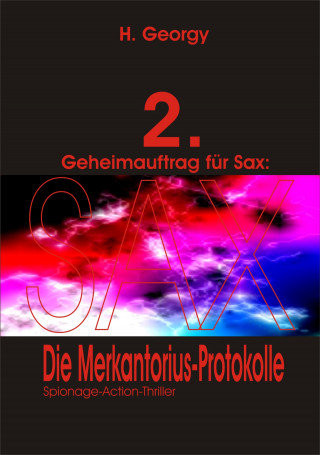 H. Georgy: Geheimauftrag für Sax (2)