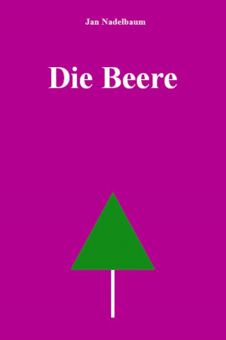 Jan Nadelbaum: Die Beere