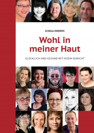 Gisela Enders: Wohl in meiner Haut