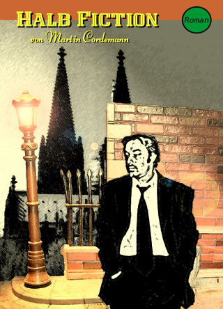 Martin Cordemann: Halb Fiction