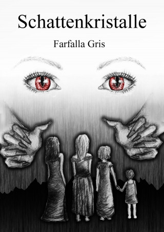 Farfalla Gris: Schattenkristalle