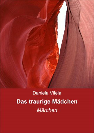 Daniela Vilela: Das traurige Mädchen