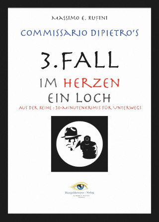 Massimo E. Rufini: Im Herzen ein Loch