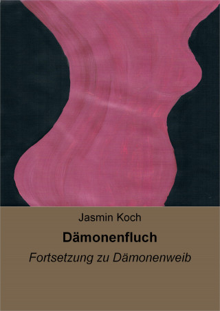Jasmin Koch: Dämonenfluch