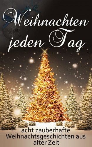 Lotte Maibaum: Weihnachten jeden Tag