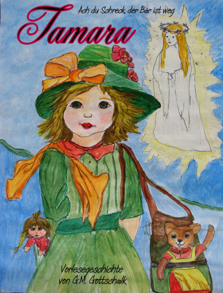 Gertrud Monika Gottschalk: Tamara im Feenland