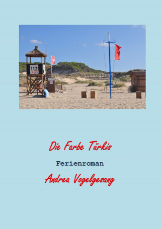 Andrea Vogelgesang: Die Farbe Türkis