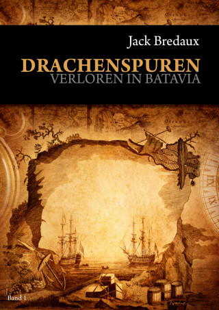 Jack Bredaux: Drachenspuren
