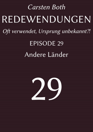 Carsten Both: Redewendungen: Andere Länder
