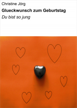 Christine Jörg: Glueckwunsch zum Geburtstag