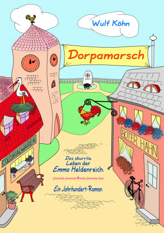Wulf Köhn: Dorpamarsch
