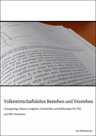 Leo Mintsteven: Volkswirtschaftslehre Bestehen und Verstehen