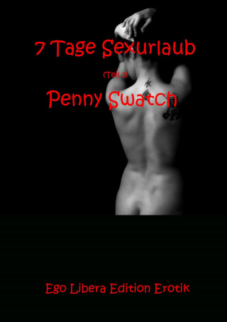 Penny Swatch: 7 Tage Sexurlaub