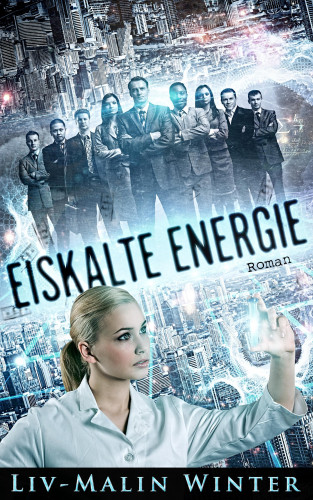 Liv-Malin Winter: Eiskalte Energie
