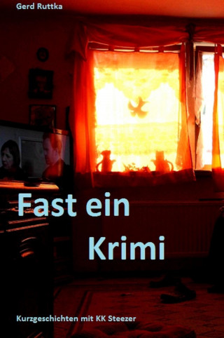 Gerd Ruttka: Fast ein Krimi