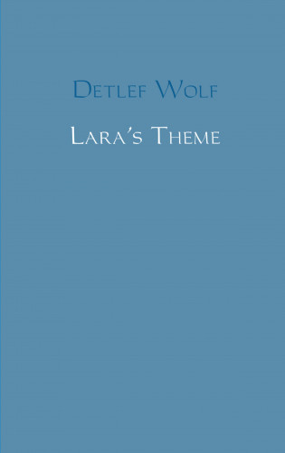 Detlef Wolf: Lara's Theme