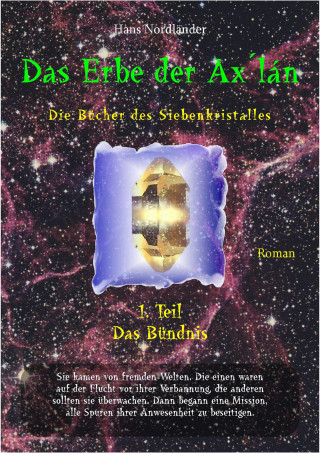 Hans Nordländer: Das Erbe der Ax´lán
