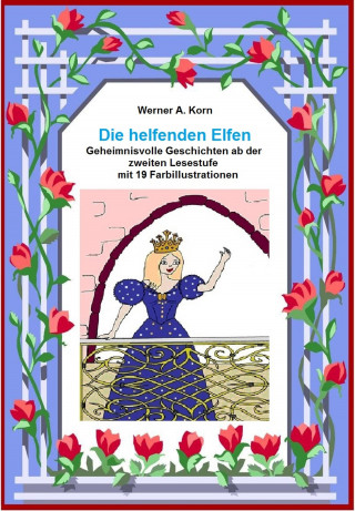 Werner A. Korn: Die helfenden Elfen