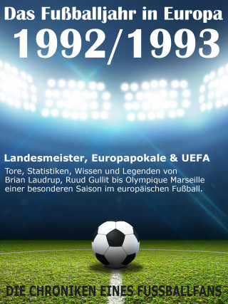 Werner Balhauff: Das Fußballjahr in Europa 1992 / 1993