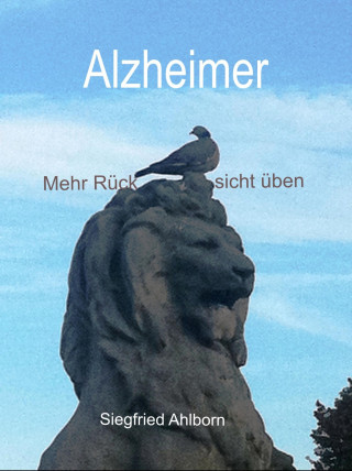Siegfried Ahlborn: Alzheimer