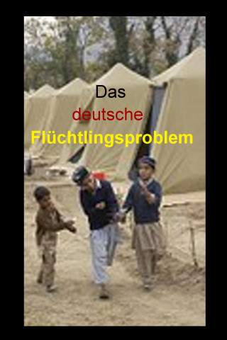 Lutz Gärtner: Das deutsche Flüchtlingsproblem