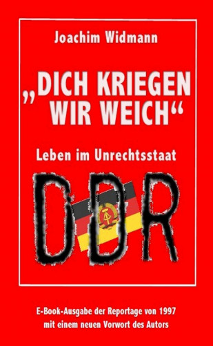 Joachim Widmann: Dich kriegen wir weich