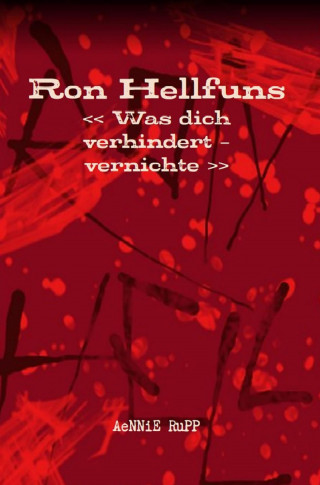 Aennie Rupp: Ron Hellfuns