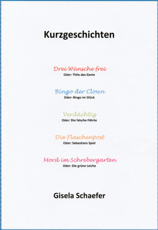 Gisela Schaefer: Kurzgeschichten