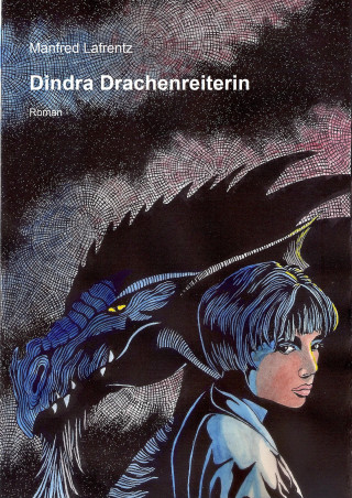 Manfred Lafrentz: Dindra Drachenreiterin