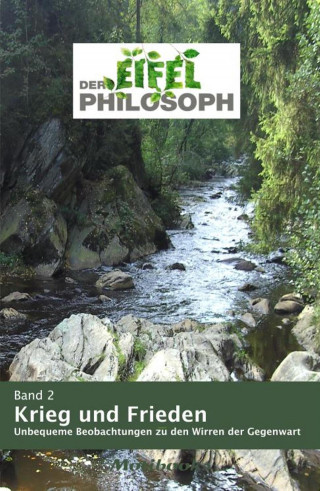 null Eifelphilosoph: Band 2 - Krieg und Frieden