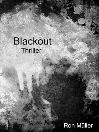 Ron Müller: Blackout