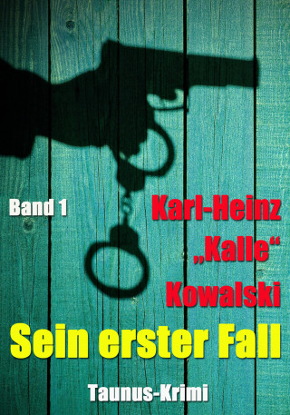 Karl-Heinz "Kalle" Kowalski: Sein erster Fall