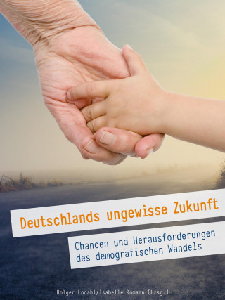 Lodahl Romann: Deutschlands ungewisse Zukunft