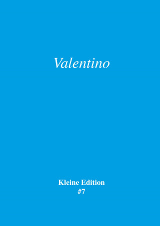 Sabine Theadora Ruh: Valentino
