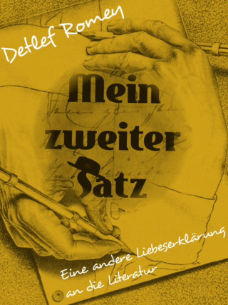 Detlef Romey: Mein zweiter Satz