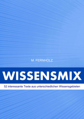 M. Fernholz: Wissensmix